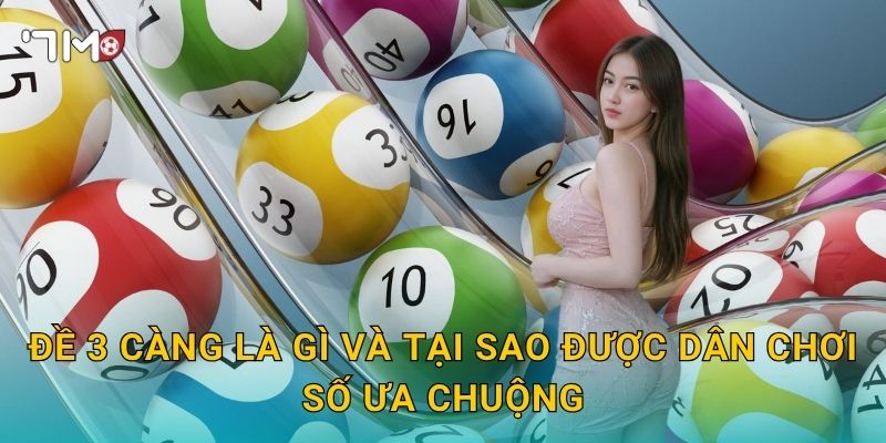 Đề 3 Càng 7m – Bí Quyết Đánh Số Chính Xác Hái Ra Tiền Mỗi Ngày 2 Đề 3 Càng Là Gì Và Tại Sao Được Dân Chơi Số Ưa Chuộng