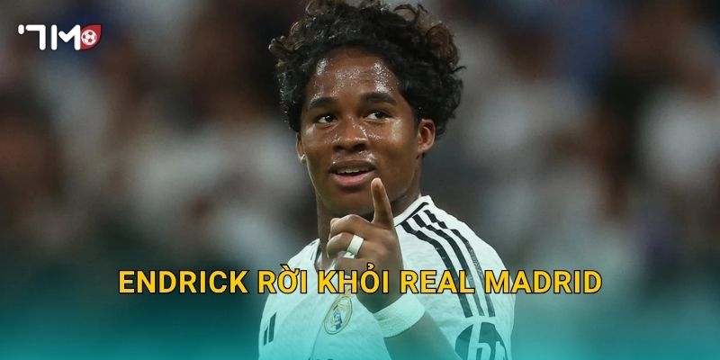 Endrick rời khỏi Real Madrid: 7m theo sát thông tin nóng 1 Endrick rời khỏi Real Madrid: 7m theo sát thông tin nóng