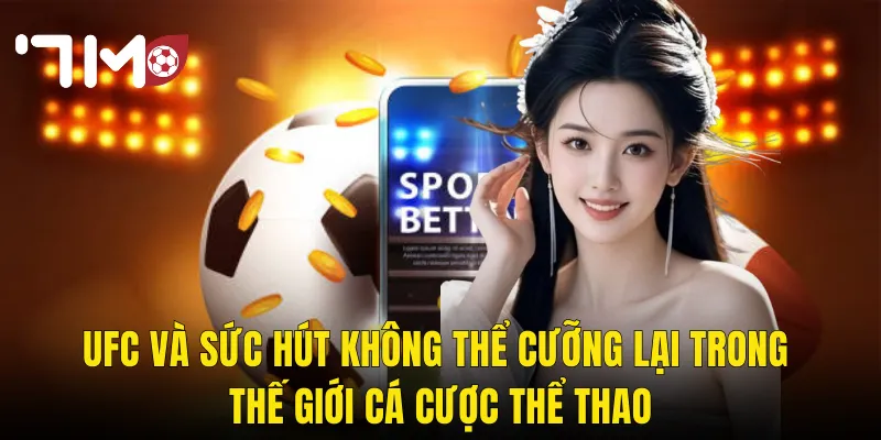 Cá Cược UFC Tại 7m – Ring Đấu Khốc Liệt Và Hành Trình Chinh Phục Kèo Thưởng 2 UFC Và Sức Hút Không Thể Cưỡng Lại Trong Thế Giới Cá Cược Thể Thao