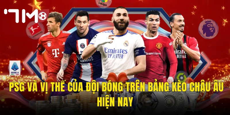 Kèo PSG Tại 7m – Theo Chân Nhà Vô Địch Paris Và Chinh Phục Mọi Tỷ Lệ Cược 2 PSG Và Vị Thế Của Đội Bóng Trên Bảng Kèo Châu Âu Hiện Nay